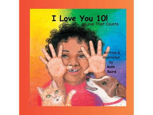 I Love You 10!: Love That Counts