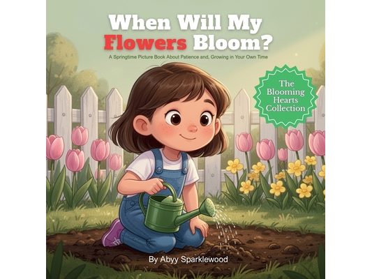 When Will My Flowers Bloom?