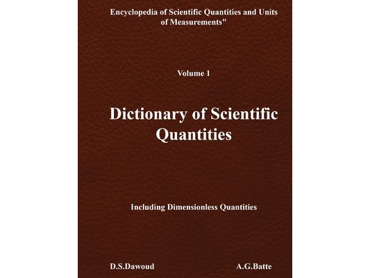 DICTIONARY OF SCIENTIFIC QUANTITIES - Volume I