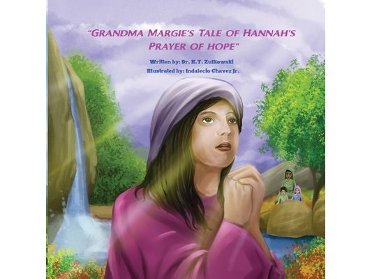Grandma Margie's Tale of Hannah's Prayer of Hope