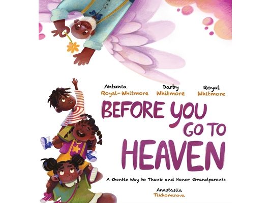 Before you Go to Heaven