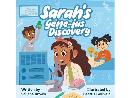 Sarah's Gene-ius Discovery