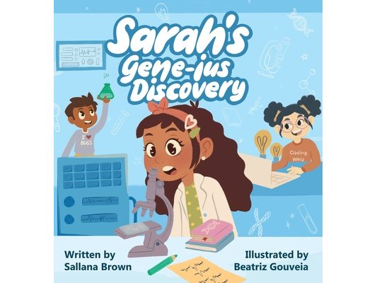 Sarah Gene-ius Discovery