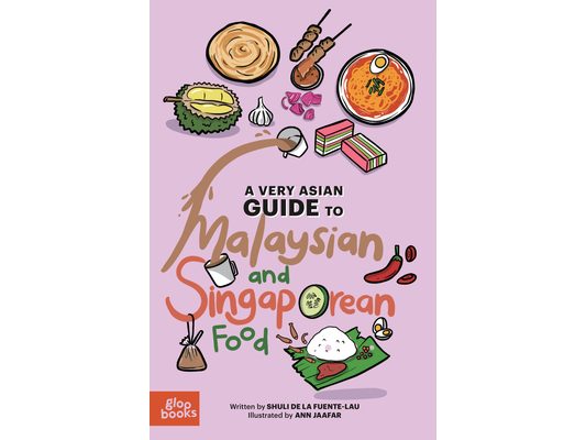 A Very Asian Guide to Malaysian and Singaporean Food