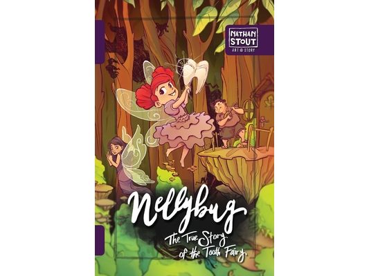 Nellybug: The True Story of the Tooth Fairy