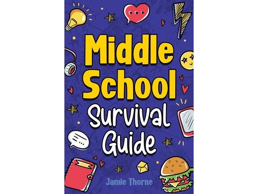 Middle School Survival Guide