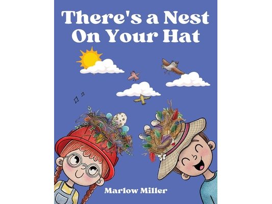 There's a Nest On Your Hat