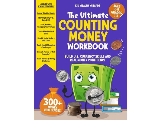 The Ultimate Counting Money Workbook: Build U.S. Currency Skills and Real Money Confidence