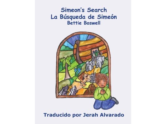 Simeon's Search: La Búsqueda de Simeón