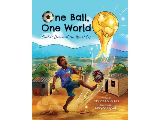 One Ball, One World: Emilio's Dream of the World Cup