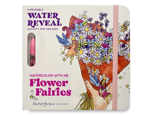 Watercolor with Me: Flower Fairies: A Reusable Water Reveal Coloring Book for Kids Featuring Flowers and Fairies