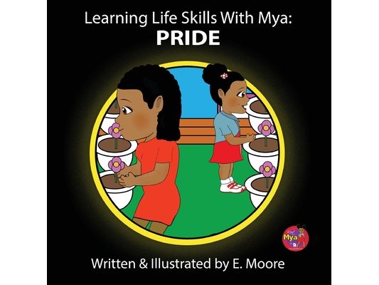 Learning Life Skills with Mya: Pride
