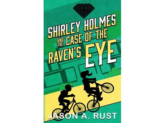 Shirley Holmes and the Case of the Raven's Eye