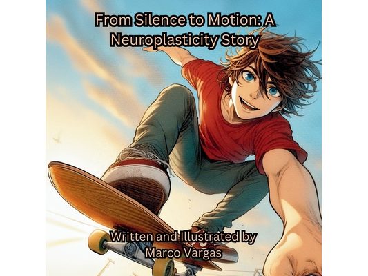 From Silence to Motion: A Neuroplasticity Story