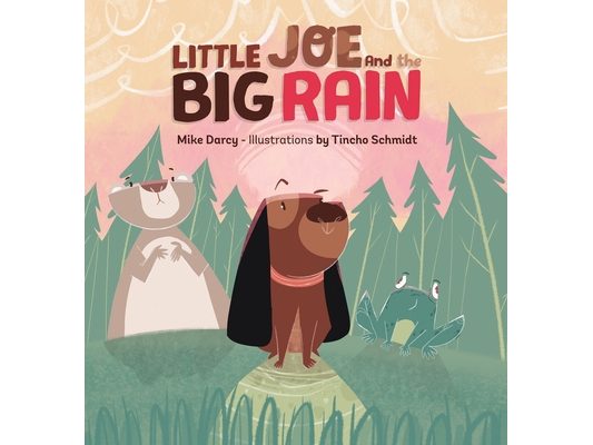 Little Joe and the Big Rain: A children's adventure book about friendship, exploration, and helping others