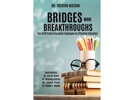 Bridges and Breakthroughs: The Shift from Educated Employee to Effective Educator