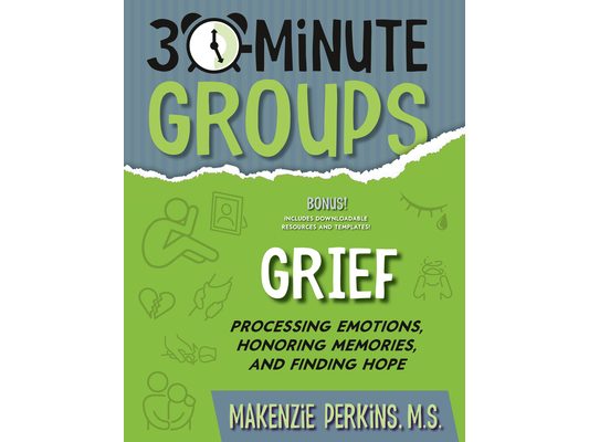 30-Minute Groups: Grief: Processing Emotions, Honoring Memories, and Finding Hope
