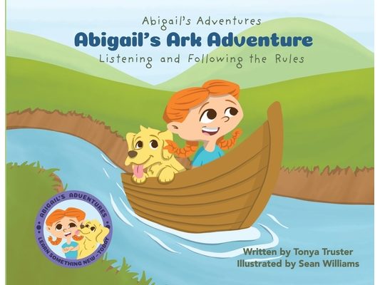 Abigail's Ark Adventure: Learning to Listen and Follow the Rules