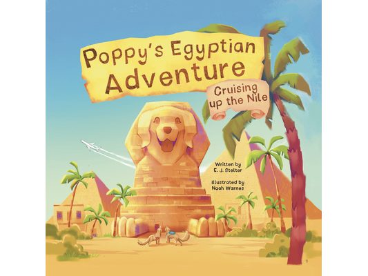 Poppy's Egyptian Adventure: Cruising Up the Nile