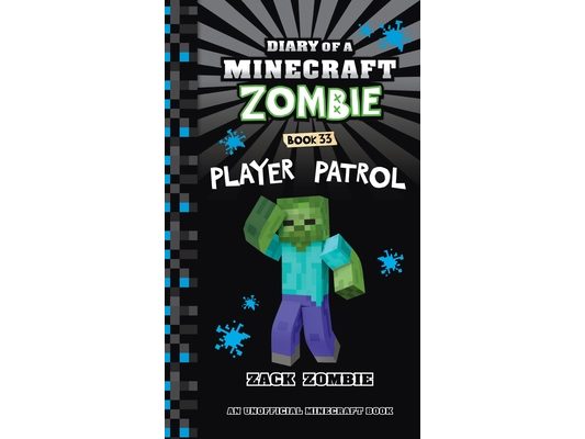 Diary of a Minecraft Zombie Book 33: Player Patrol