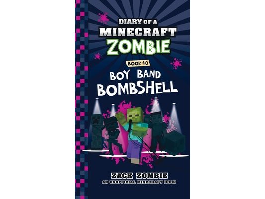 Diary of a Minecraft Zombie Book 40: Boy Band Bombshell