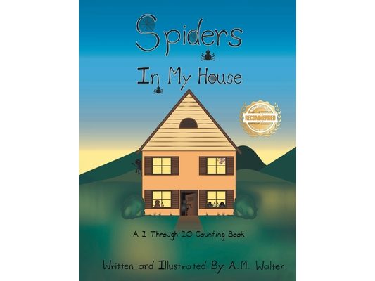 Spiders In My House: A 1 Through 10 Counting Book