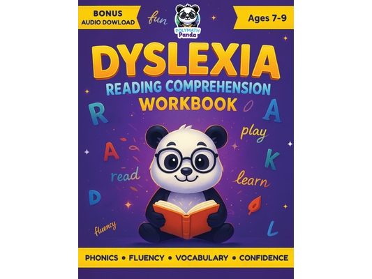 Dyslexia Reading Comprehension Workbook Ages 7-9: Fun Interactive Exercises For Dyslexic Young Readers, Boost Fluency & Confidence Engaging Activities