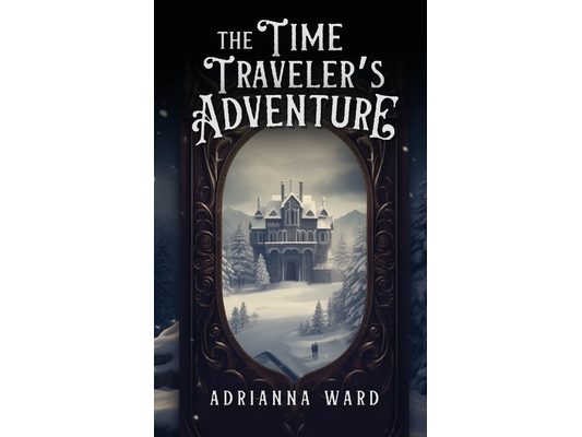 The Time Traveler's Adventure