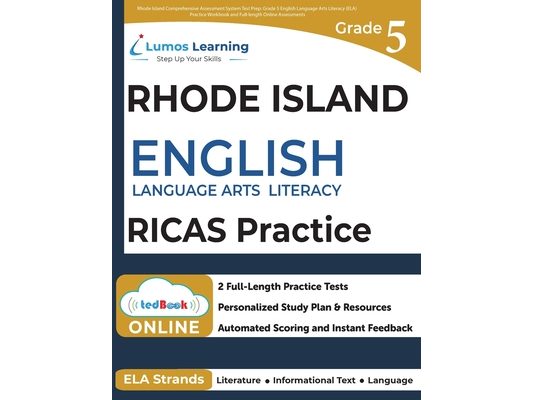 Rhode Island Comprehensive Assessment System Test Prep: Grade 5 English Language Arts Literacy (ELA) Practice Workbook and Full-length Online Assessme