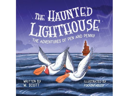 The Adventures of Pen and Penny: The Haunted Lighthouse