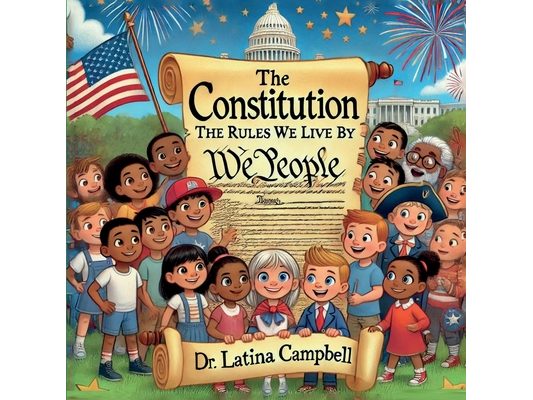 The Constitution: The Rules We Live By