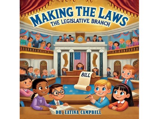 Making the Laws: The Legislative Branch