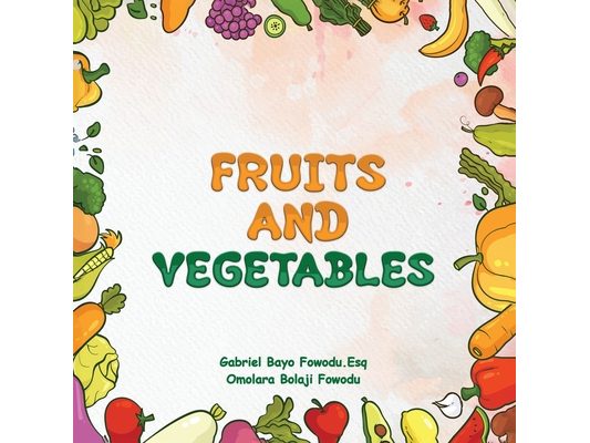Fruits and Vegetables