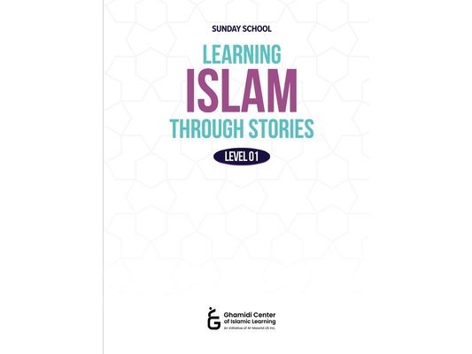 Learning Islam Through Stories (Level 1)