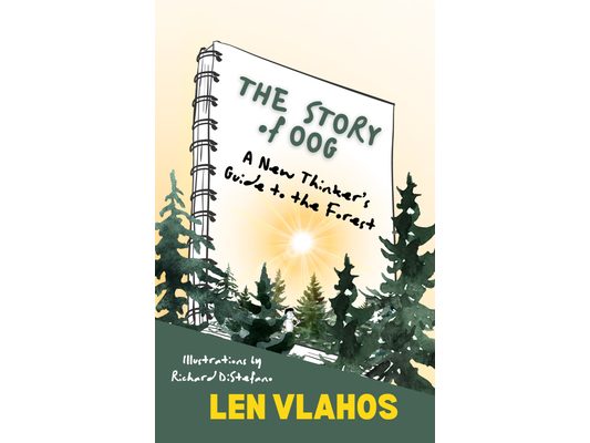 The Story of Oog: Or, a New Thinker's Guide to the Forest