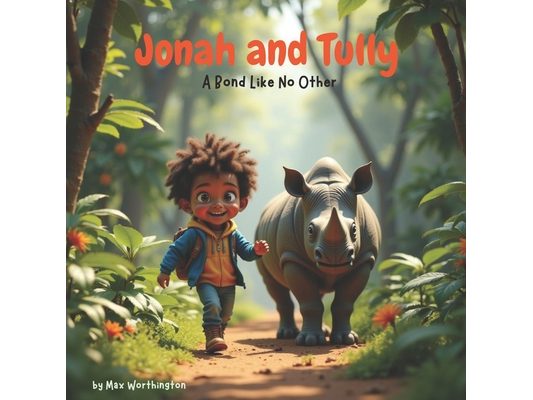 Jonah and Tully: A Bond Like No Other