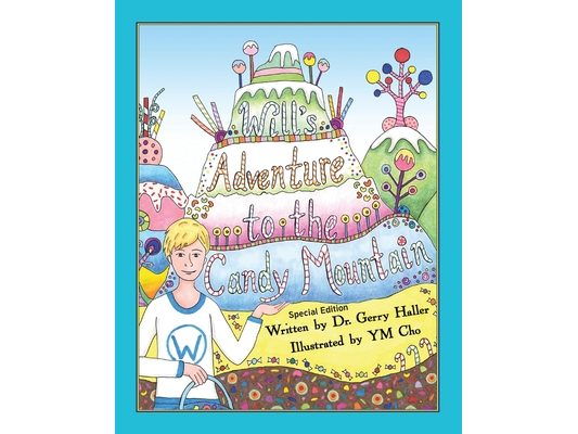 Will's Adventure to the Candy Mountain: Special Edition