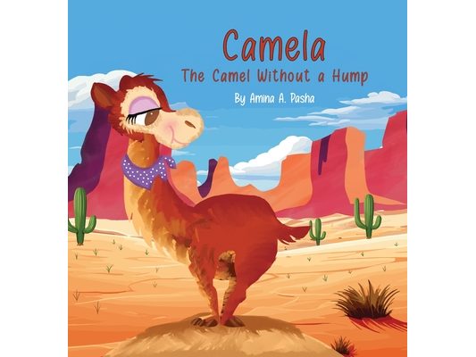 Camela: The Camel Without a Hump