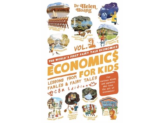 Economics for Kids Volume 2: Lesson from Fables & Fairy Tales