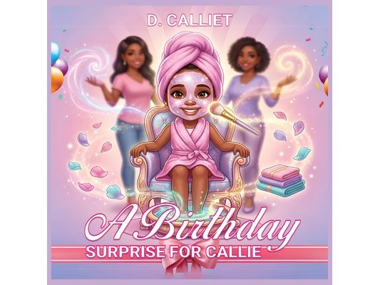 A Birthday Surprise For Callie