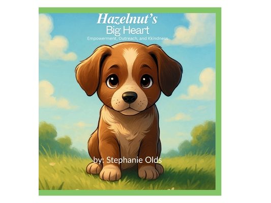 Hazelnut's Big Heart