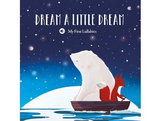 My First Lullabies - Dream a Little Dream
