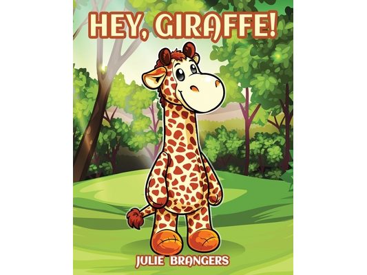 Hey, Giraffe!