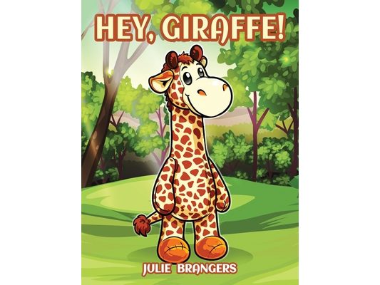 Hey, Giraffe!