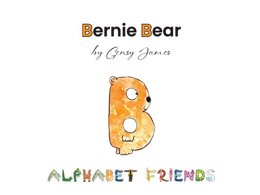 Bernie Bear: A Story About Best Friends
