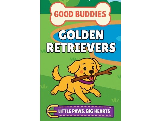 Golden Retrievers: A Picture Book for Babies and Toddlers