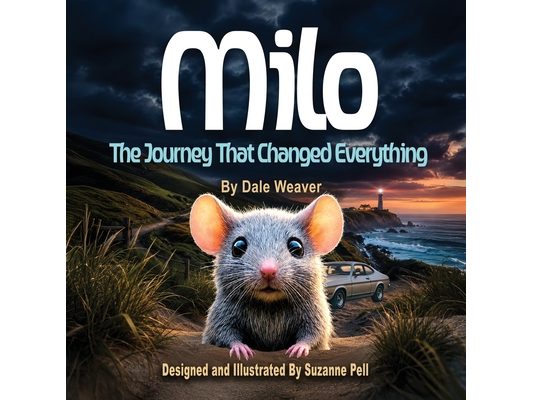 Milo: The Journey That Changed Everything