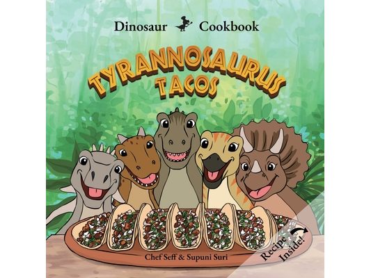Dinosaur Cookbook: Tyrannosaurus Tacos