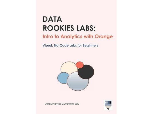 Data Rookies Labs: Intro to Analytics with Orange