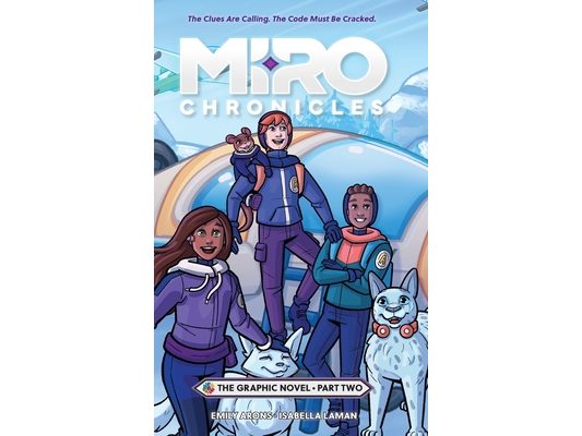 Miro Chronicles: The Graphic Novel - Part Two